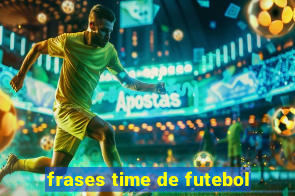 frases time de futebol